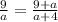  \frac<9></noscript> = \frac<9+a> <a+4>»/><br/>9a+36 = 9a+a²<br/>a² = 36<br/>a = 6.</p> <p><img src=