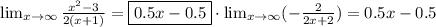 \lim_{x \to \infty} \frac{x^2-3}{2(x+1)}= \boxed{0.5x-0.5}\cdot \lim_{x \to \infty} (- \frac{2}{2x+2})=0.5x-0.5