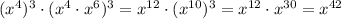 (x^4)^3\cdot (x^4\cdot x^6)^3=x^{12}\cdot (x^{10})^3=x^{12}\cdot x^{30}=x^{42}