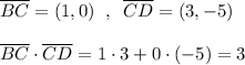 \overline {BC}=(1,0)\; \; ,\; \; \overline {CD}=(3,-5)\\\\\overline{BC}\cdot \overline{CD}=1\cdot 3+0\cdot (-5)=3