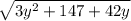 \sqrt{3y^2+147+42y}