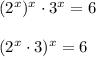 (2^{x})^{x}\cdot 3^{x}=6\\\\(2^{x}\cdot 3)^{x}=6