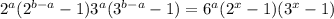2^a(2^{b-a}-1)3^a(3^{b-a}-1)=6^a(2^x-1)(3^x-1)