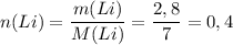 n(Li)=\dfrac{m(Li)}{M(Li)}=\dfrac{2,8}{7}=0,4