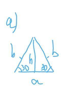 У рівнобедренному трикутнику кут при основі дорівнює... а)30,а бічна сторона 10 б)45,а бічна сторона