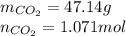 m_{CO_2}=47.14g\\n_{CO_2}=1.071mol