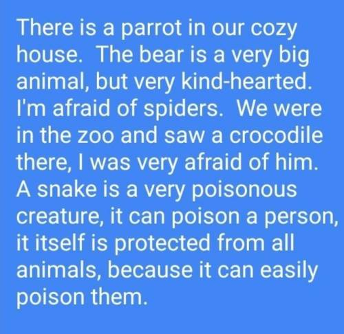 Написати речення про тварин ( папуга, ведмідь, павук, крокодил,змія)