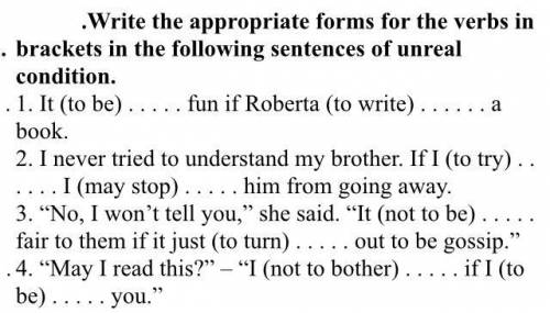 Use the appropriate forms of the verbs