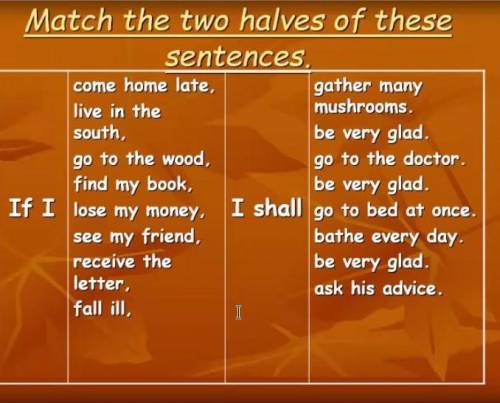 4 match the sentence halves. Match 2 halves. Sentences Pleasant.