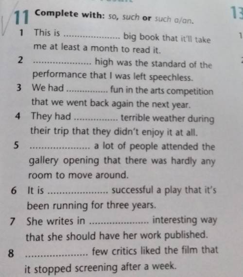 Complete with. Such a or such. Complete the sentences with so, such or such a. 8. Complete the gaps with so or such.. Put in so such or such a he's difficult.