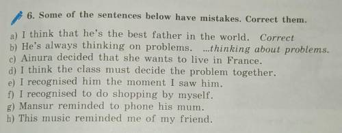 Correct the mistakes they have been. Some of the sentences below have mistakes correct them. Correct the mistakes in the sentences below 6 класс. Find and correct the mistakes in the sentences below 6 класс ответы. 6 Класс английский язык find and correct the mistakes in the sentences below.