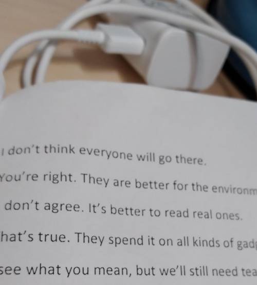 Choose the correct response. I think Electronic books are better. Choose the correct response i think Electronic books are best. Choose the correct response i think Electric cars are the cars of the Future. I think Electronic books are best some Kids get too much Pocket money.