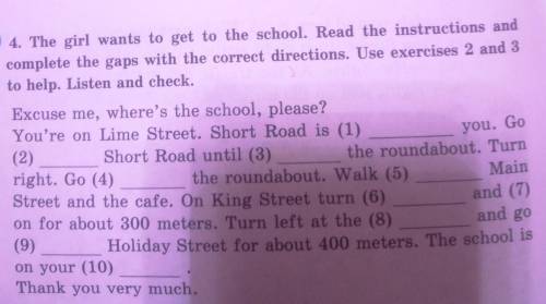 Complete the gap with the correct particle. The girl wants to get to the School. Read the instructions and complete the gaps with the correct Directions . Use Exer. Read the Directions and complete. Complete the gaps. Listen and check. Read about Harry Potter and complete the gaps 5 класс ответы.