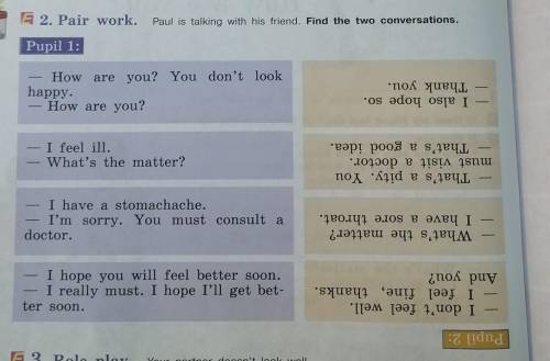 Pair work 3. Paul is talking with his friend find the two conversation 6 класс. Paul is talking with his friend find the two conversation. Pair work Paul is talking with his friend find the two conversation. Paul is talking with his friend find the two conversation 6 класс how are you you dont look Happy.